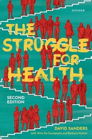 [eBook] [PDF] For The Struggle for Health 2nd Edition By David Sanders, Wim De Ceukelaire, Barbara Hutton
