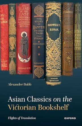 [eBook] [PDF] For Asian Classics on the Victorian Bookshelf Flights of Translation 1st Edition By Alexander Bubb