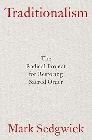 [eBook] [PDF] For Traditionalism 1st Edition By Mark Sedgwick