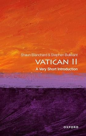 [eBook] [PDF] For Vatican II A Very Short Introduction 1st Edition By Shaun Blanchard, Stephen Bullivant