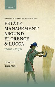 [eBook] [PDF] For Estate Management around Florence and Lucca 1000-1250 1st Edition By Dr Lorenzo Tabarrini