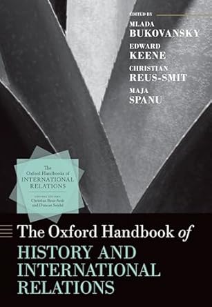 [eBook] [PDF] For The Oxford Handbook of History and International Relations 1st Edition By Mlada Bukovansky, Edward Keene Christian Reus Smit