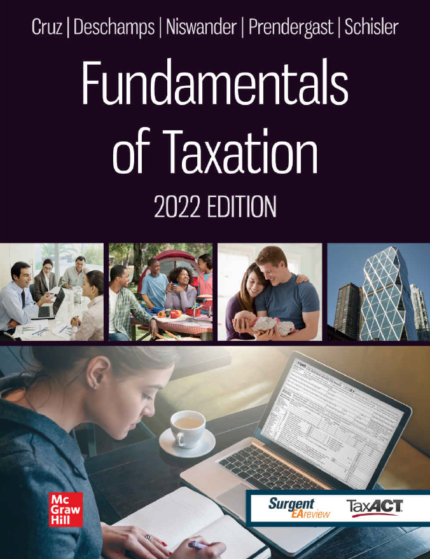 [eBook] [PDF] For Fundamentals of Taxation 2022 Edition By Ana M. Cruz, Michael P. Deschamps, Frederick Niswander, Debra Pr